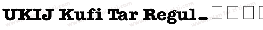 UKIJ Kufi Tar Regul字体转换